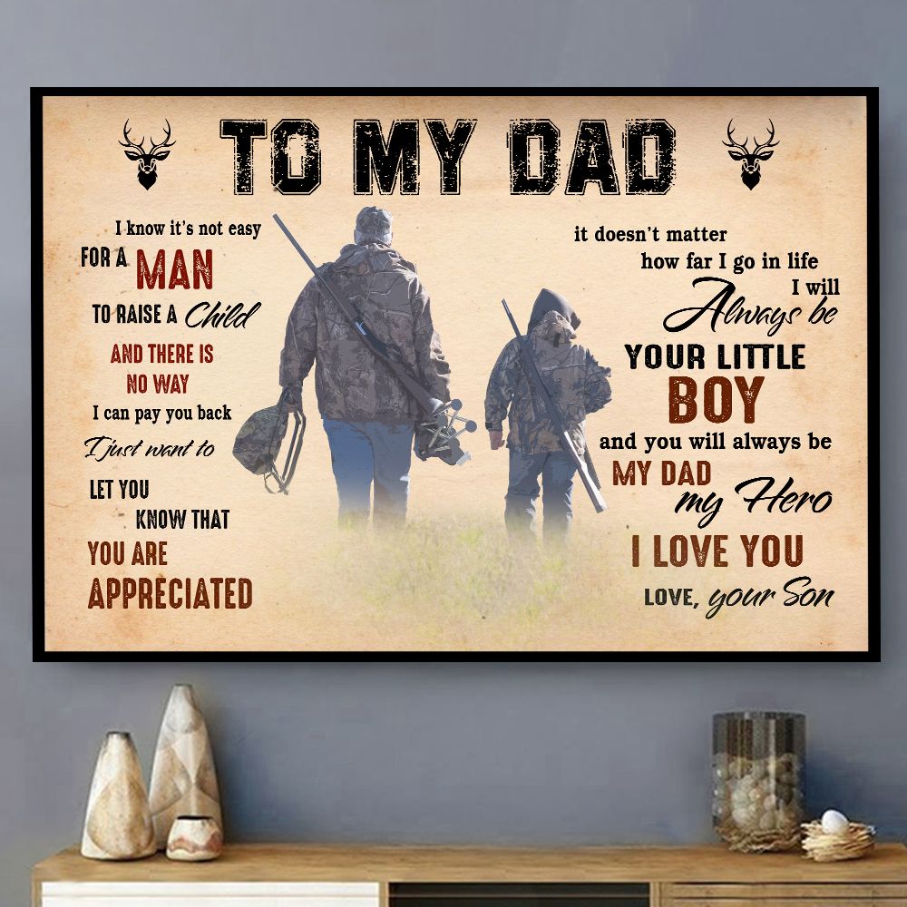 Gifts For Dad To My Dad I Know Its Not Easy For A Man Your Son Hunting Poster PAN
