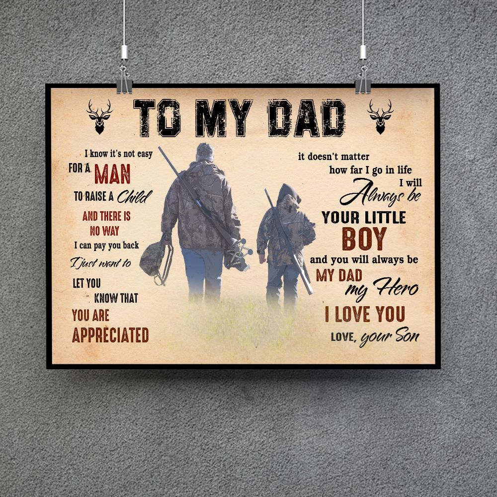 Gifts For Dad To My Dad I Know Its Not Easy For A Man Your Son Hunting Poster PAN