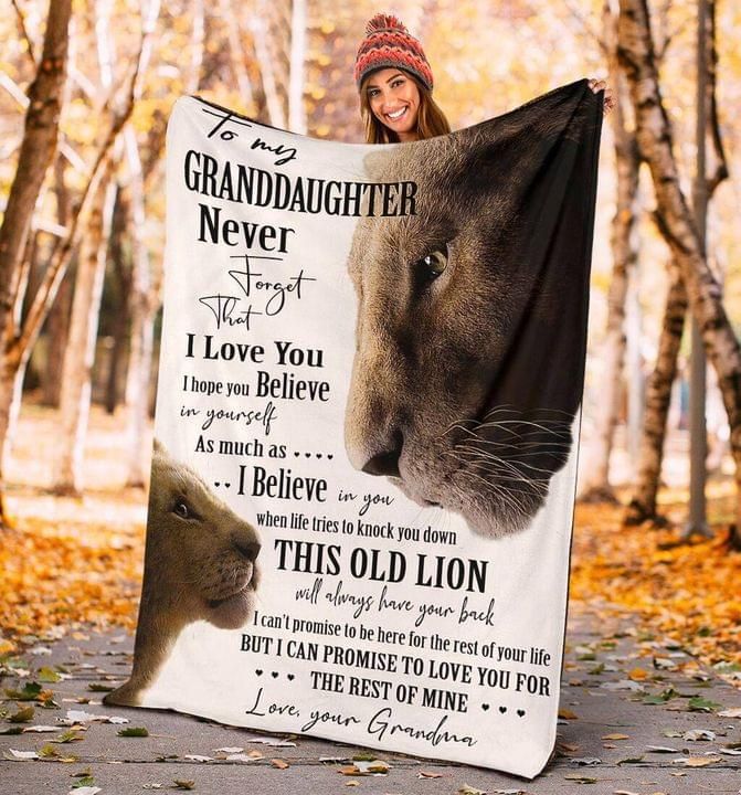 To My Granddaughter Never Forget That I Love You Grandma Lion Fleece Blanket