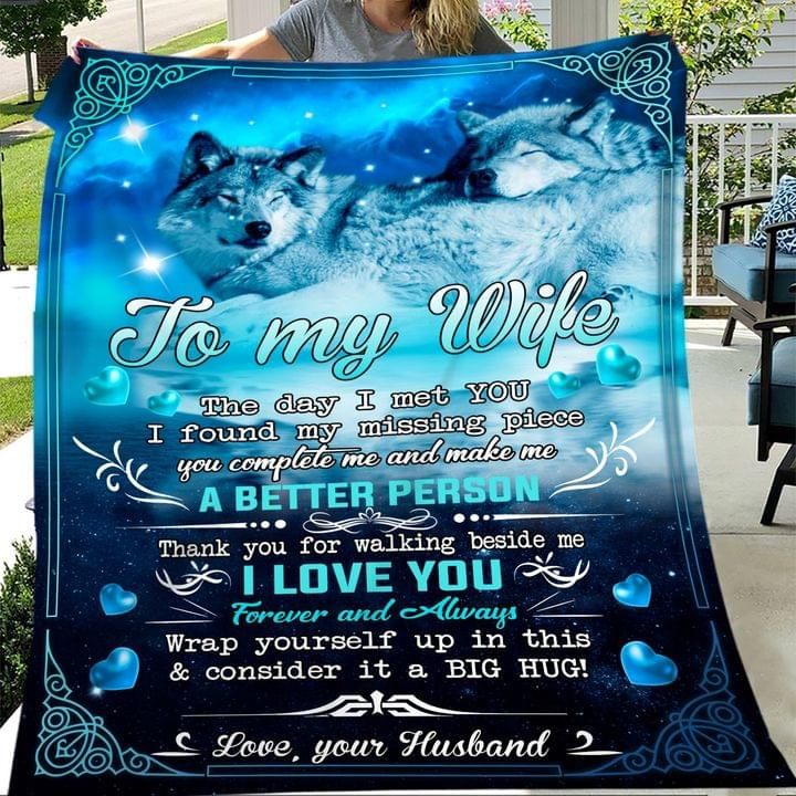To My Wife The Day I Met You I Found My Missing Husband Wolf Fleece Blanket
