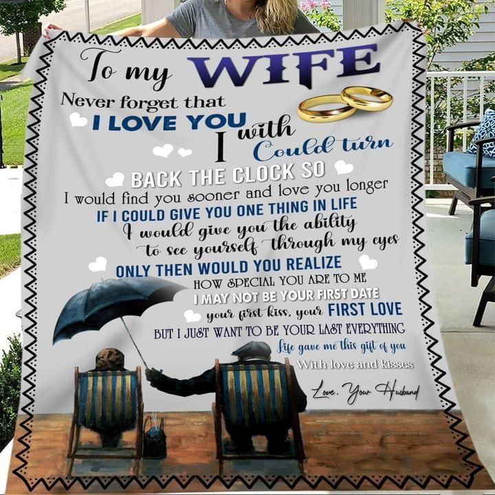 To My Wife Never Forget That I Love You Your Husband Fleece Blanket