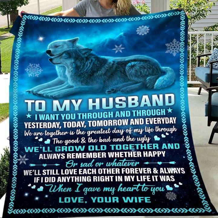 To My Husband I Want You Through And Through Your Wife Wolf Fleece Blanket