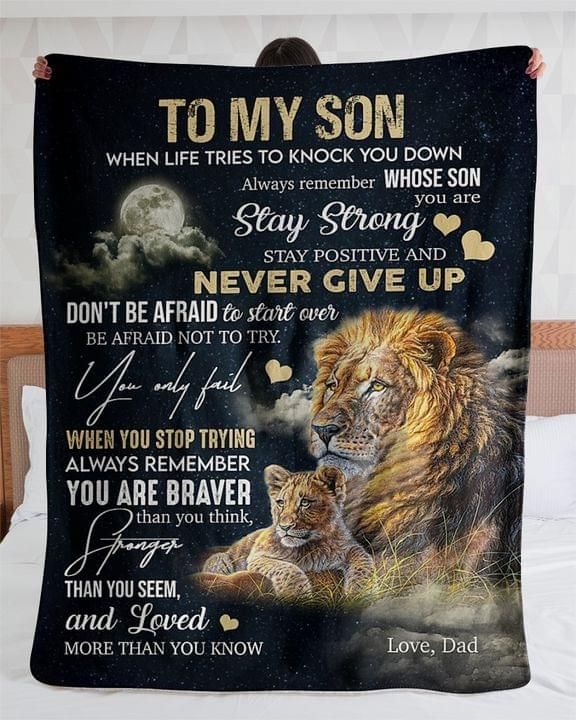 Gifts For Son From Dad To My Son When Life Tries To Knock You Down Lion Fleece Blanket