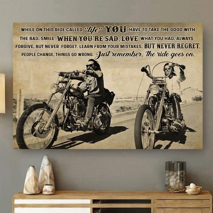 While On This Ride Called Life You Have To Take Good Motorbike Poster PANPT0023