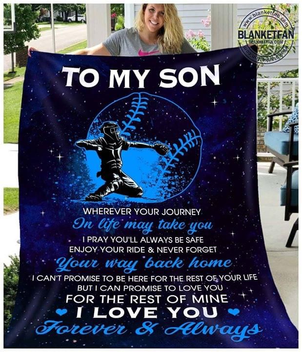 To My Son Wherever Your Journey In Life May Take You Baseball Fleece Blanket