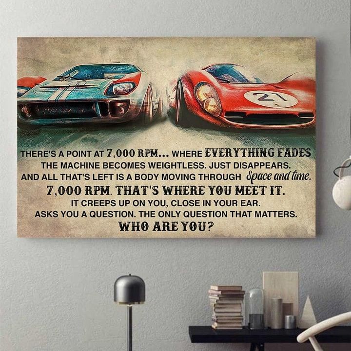 There's A Point At 7000 RPM Where Everything Fades Racing Poster