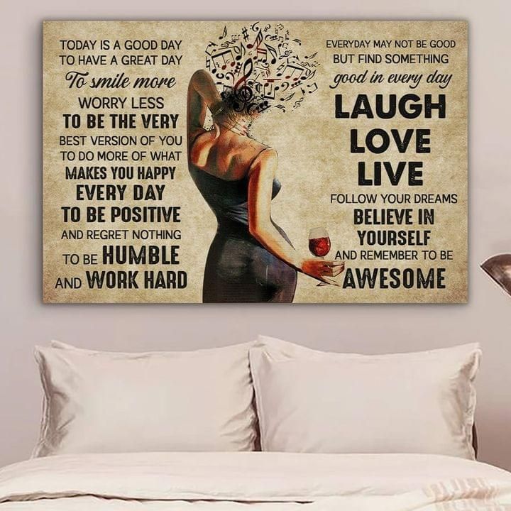 Today Is A Good Day To Be Awesome Music Girl Wine Horizontal Poster