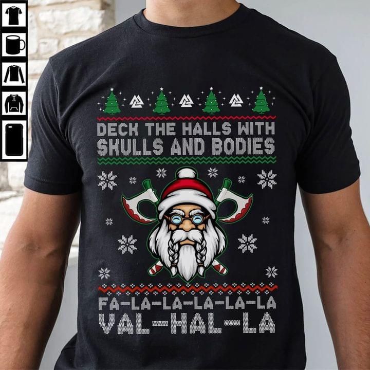 Deck The Hales With Skulls And Bodies Fa La La Christmas Viking Tshirt PAN2TS0062