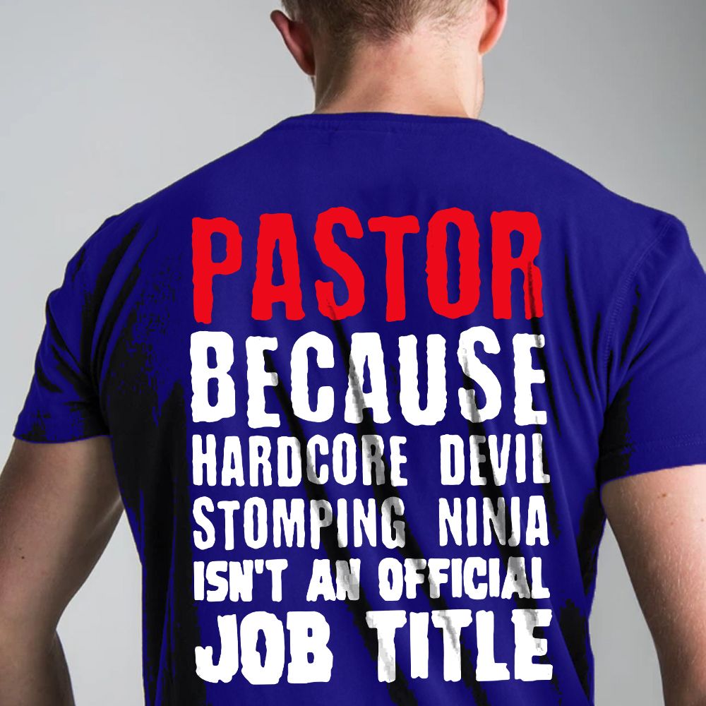 Pastor Because Hardcore Devil Stomping Ninja Christian Tshirt PAN2TS0072