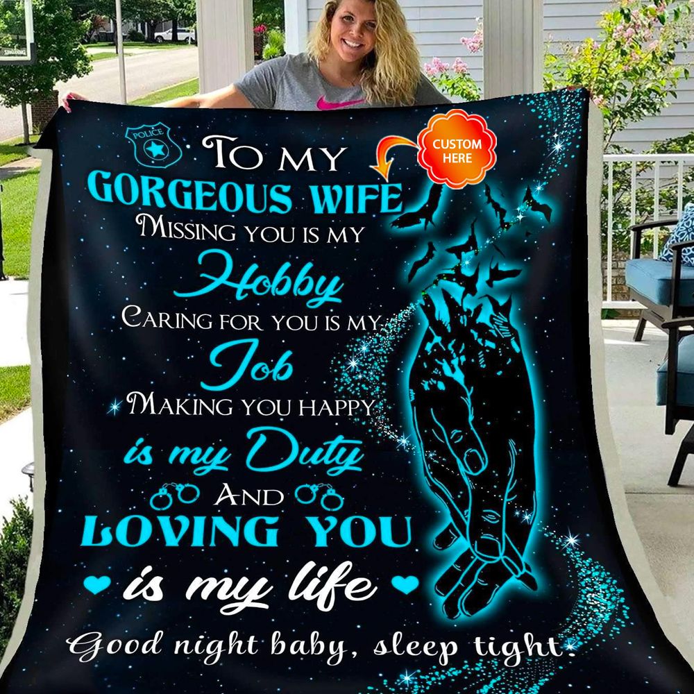 Personalized Gift For Wife Police Fleece Blanket Missing You Is My Hoppy Caring For You Is My Job