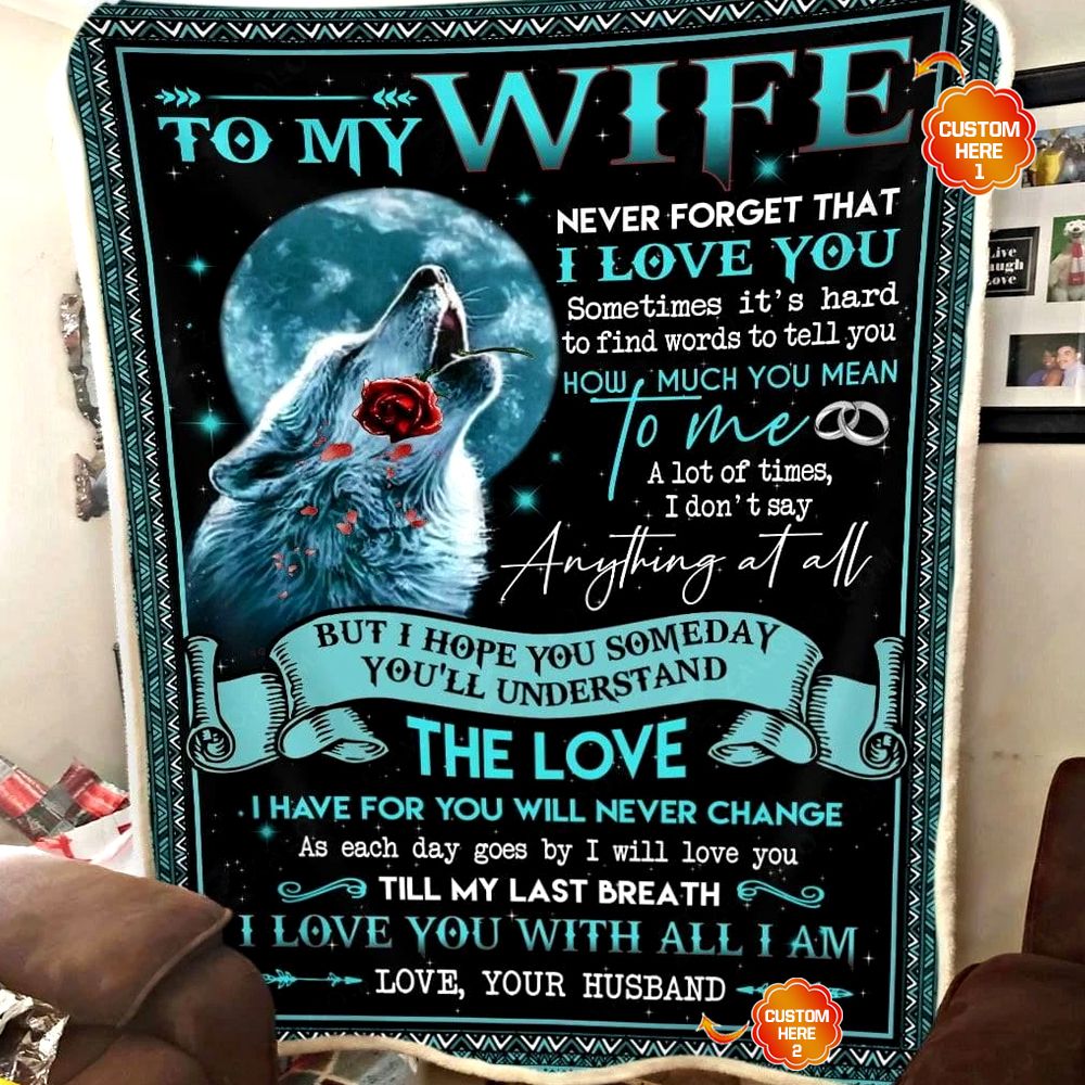 Personalized Gift For Wife Wolf Fleece Blanket Never Forget That I Love You