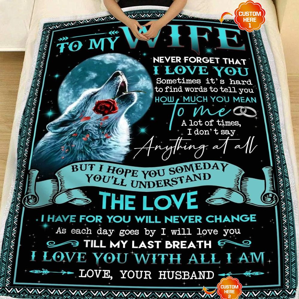 Personalized Gift For Wife Wolf Fleece Blanket Never Forget That I Love You