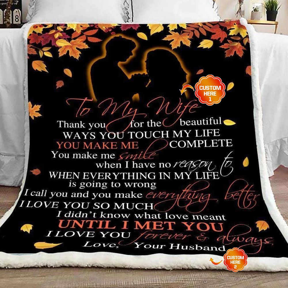 Personalized Gift For Wife Fleece Blanket Thank You For The Beautiful Ways You Touch My Life