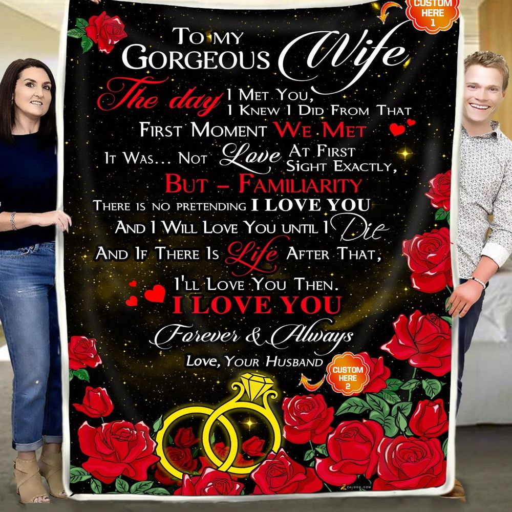 Personalized Gift For Wife Roses Fleece Blanket  The Day I Met You I Knew I Did From That