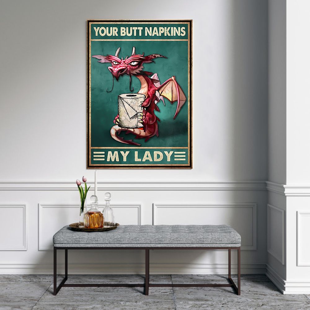 Your Butt Napkins My Lady Dragon Vertical Poster PAN