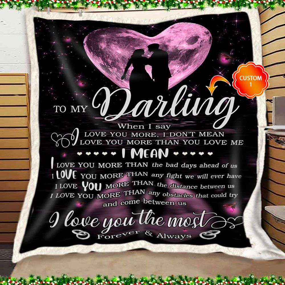 Personalized Gift For Wife Heart Moon Fleece Blanket When I Say I Love You More