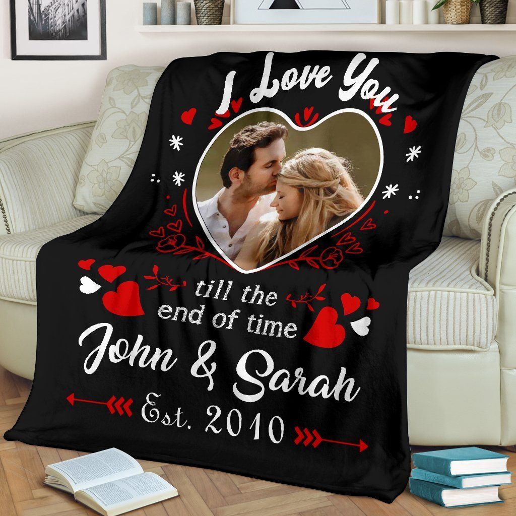 Personalized Gift For Couple Fleece Blanket I Love You Till The End of Time PAN