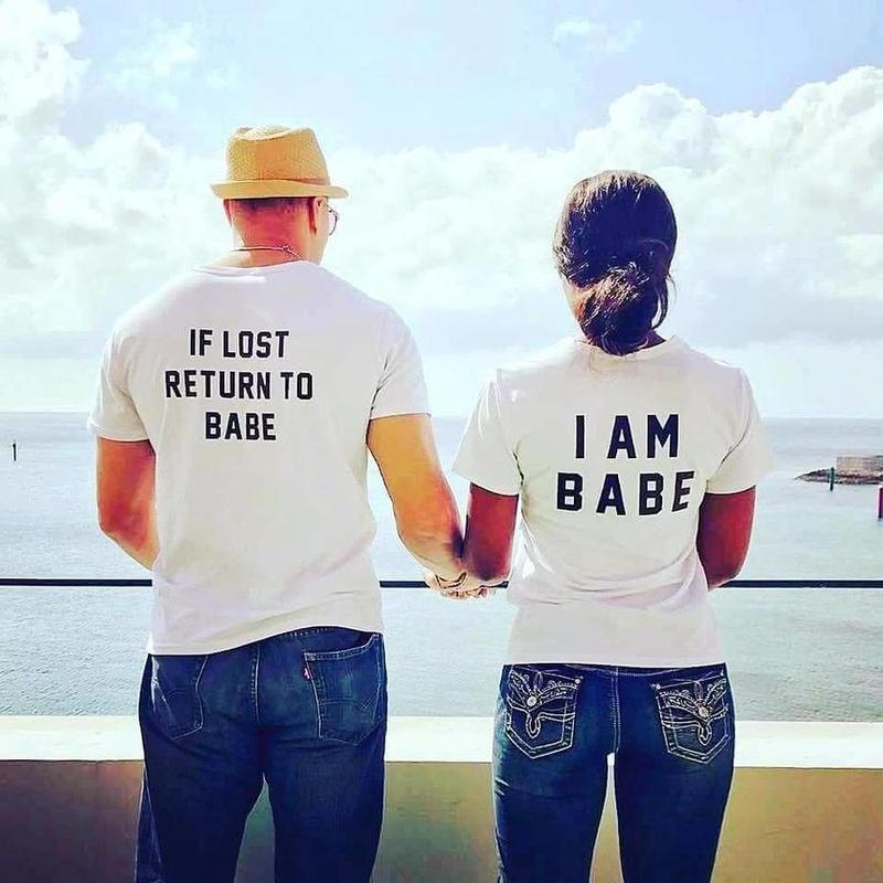 Couple Tshirt If Lost Return To Babe I Am Babe PAN2TS0122