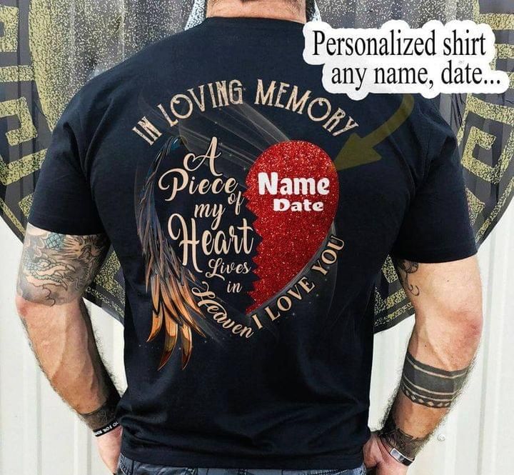 In Loving Memory A Piece Of My Heart Lives In Heaven T-shirt PAN