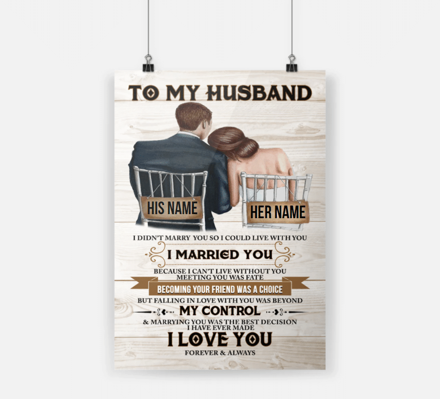 Personalized Gift For Husband Poster I Can't Live Without You