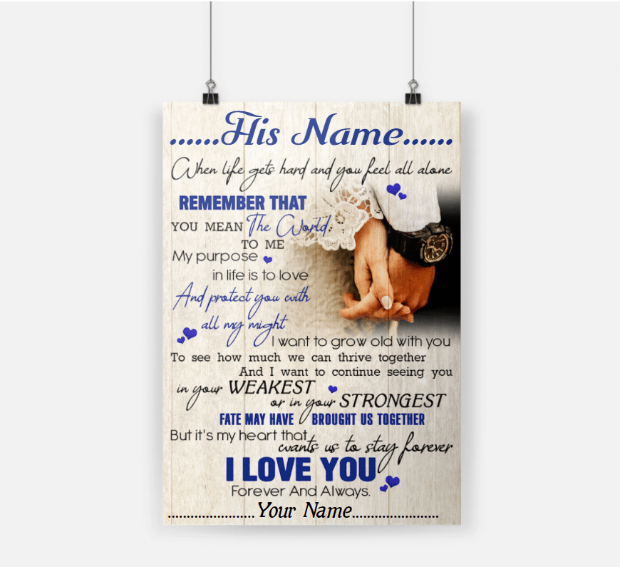 Personalized Gift For Couple Poster When Life Gets Hard And You Feel All Above