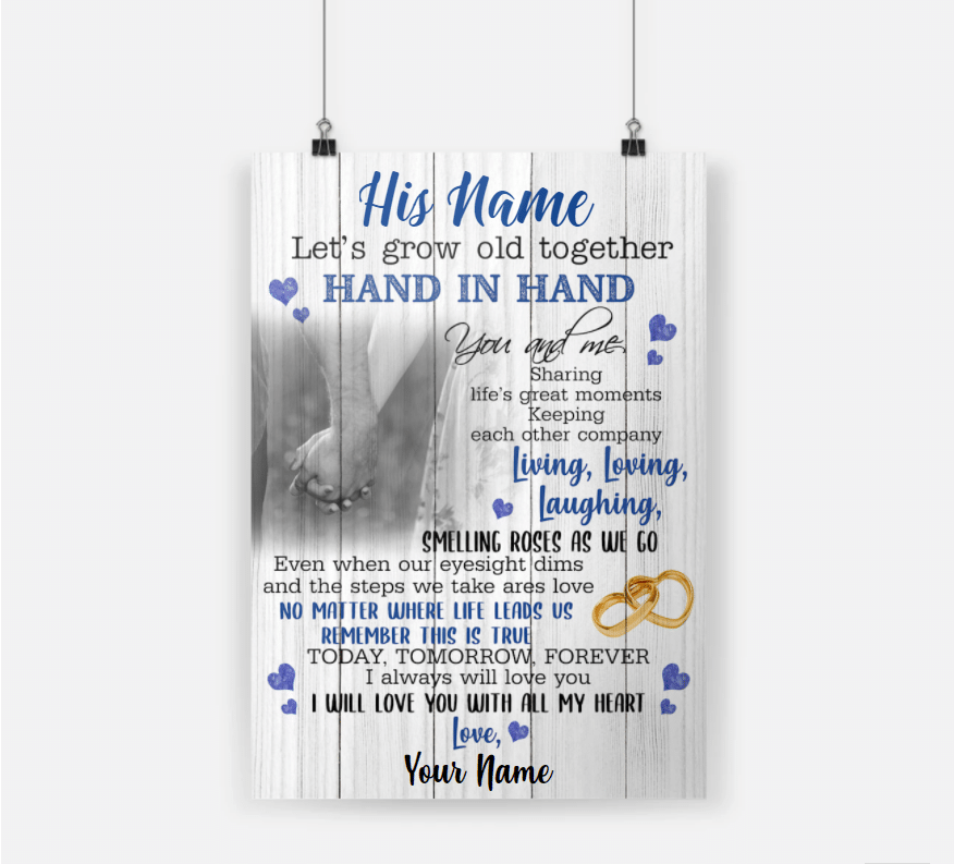 Personalized Anniversary Gift For Couple Poster Lets Grow Old Together Hand In Hand