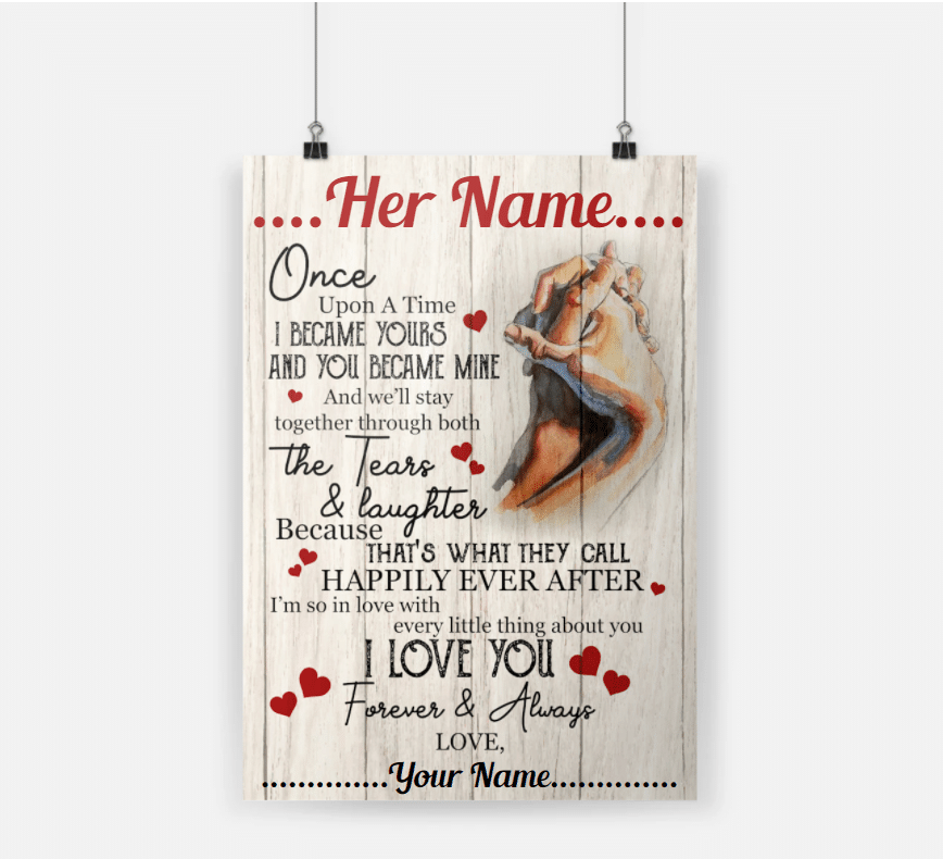 Personalized Gift For Couple Poster Once Upon A Time I Became Yours