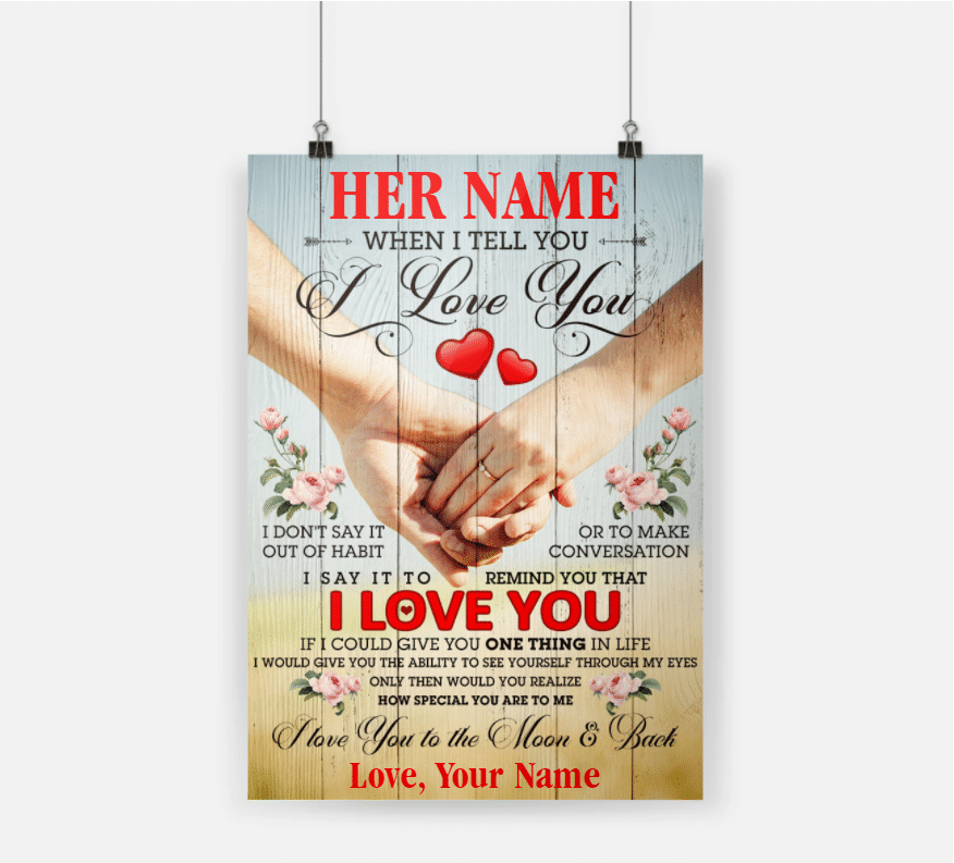 Personalized Gift For Couple Poster When I Tell You I Love You Hand In Hand