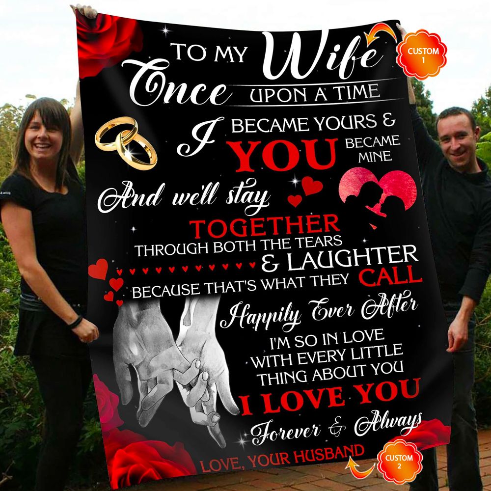 Personalized Gift For Wife Rose Fleece Blanket Once Upon A Time I Became Yours