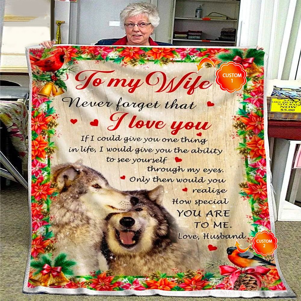 Personalized Gift For Wife Wolf Fleece Blanket Never Forget That I Love You If I Could Give You One Thing