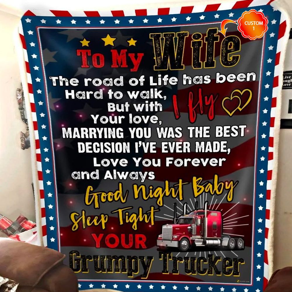 Personalized Gift For Wife Trucker Fleece Blanket The Road Of Life Has Been Hard To Work