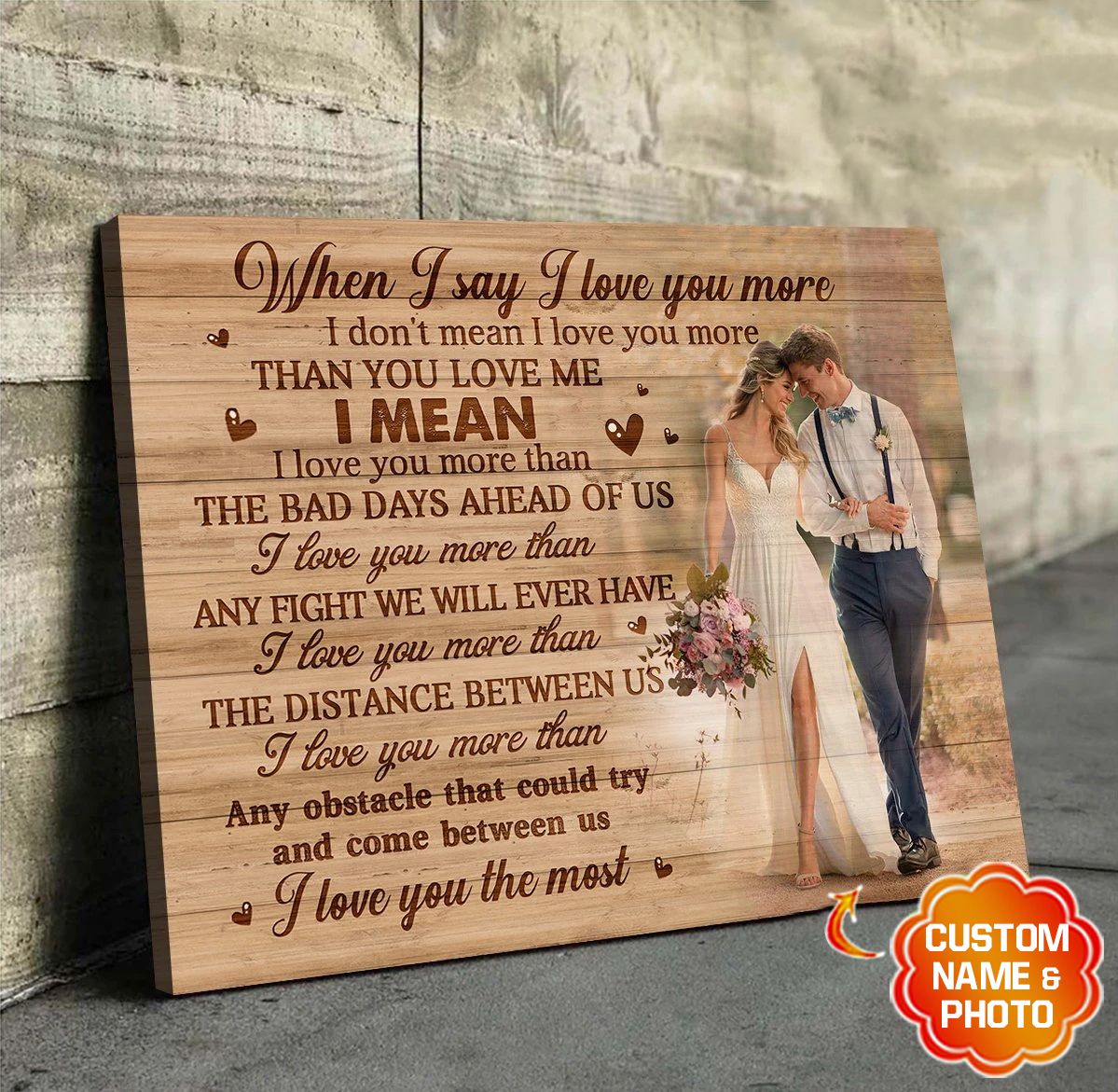 Personalized Gift For Couple Canvas When I Say I Love You More PANCV00702