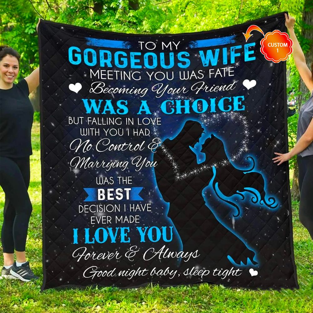 Gift For Wife Blue Quilt Meeting You Was Fate