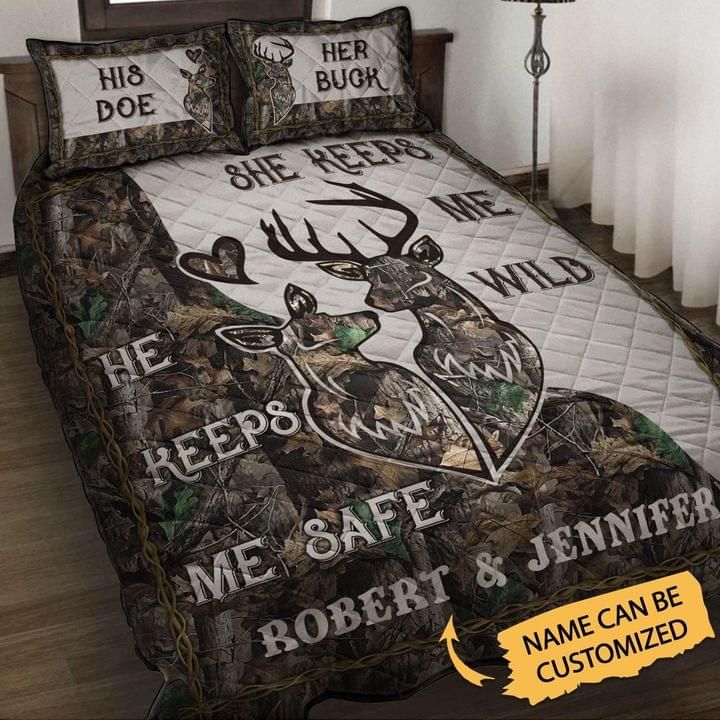 She Keep Me Wild He Keep Me Safe Hunting Personalized Quilt Set PAN