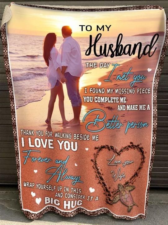 To My Husband The Day I Met You Forever And Always Wife Couple Beach Fleece Blanket