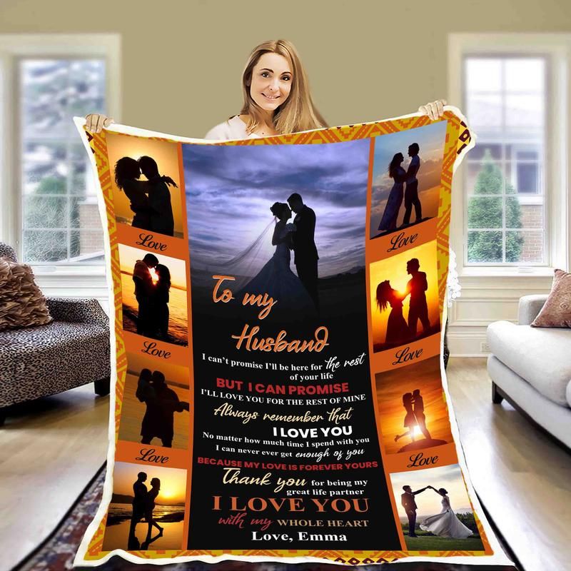 Personalized Gift For Husband Fleece Blanket  I Cant Promise I'll Be Here For The Rest