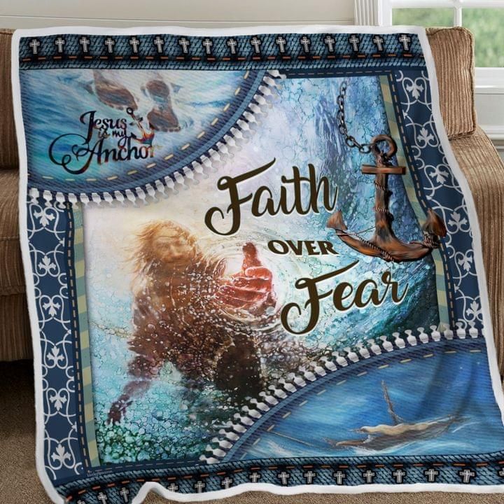 Faith Over Fear Jesus Is My Anchor 3D Fleece Blanket