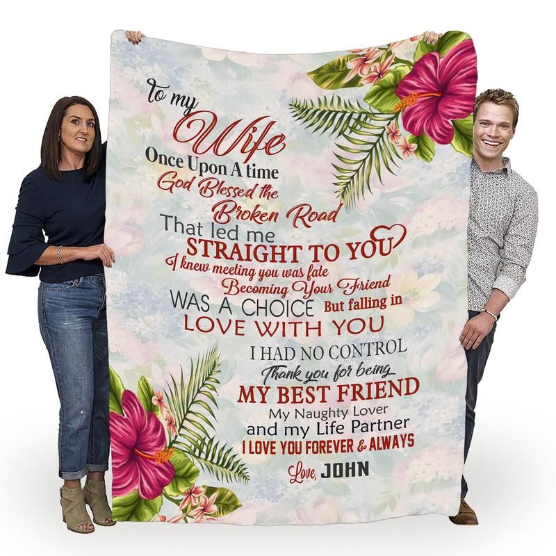 Personalized Gift For Wife Fleece Blanket Once Upon A Time God Blessed The Broken Road