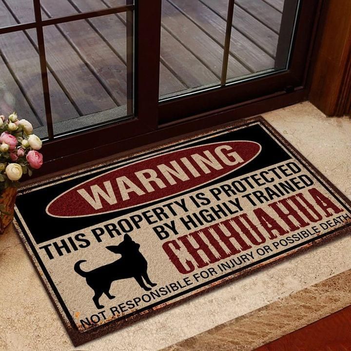 Warning This Property Is Protected By Highly Trained Chihuahua Doormat PAN