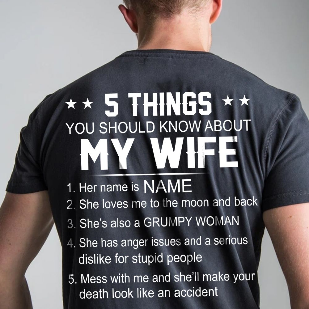 5 Things You Should Know About My Wife Funny Tshirt PAN