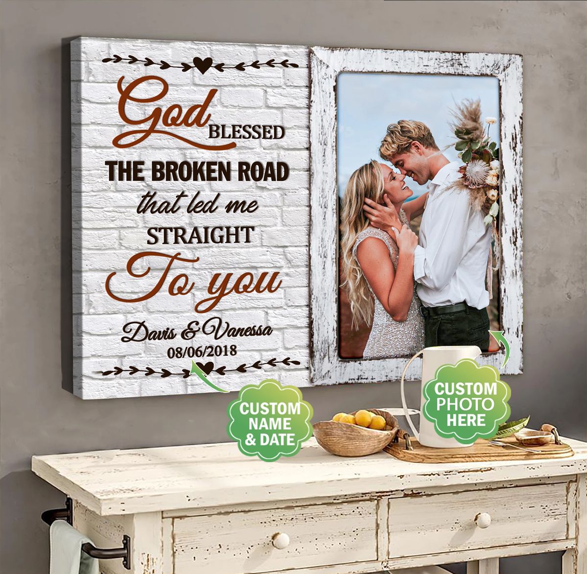 Personalized Valentine Gift Canvas Prints - God Blessed The Broken Road PAN