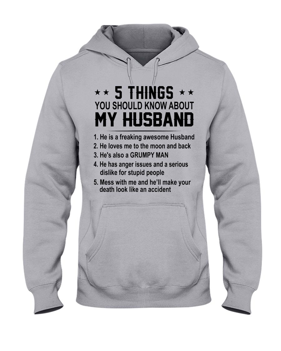 5 ThingsYou Should Know About My Husband Funny Gift Hoodie