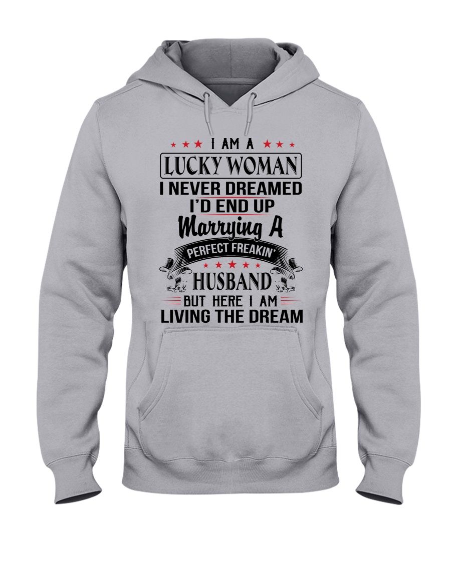 Gift For Husband Hoodie 2D I Am A Lucky Wife I Never Dreamed