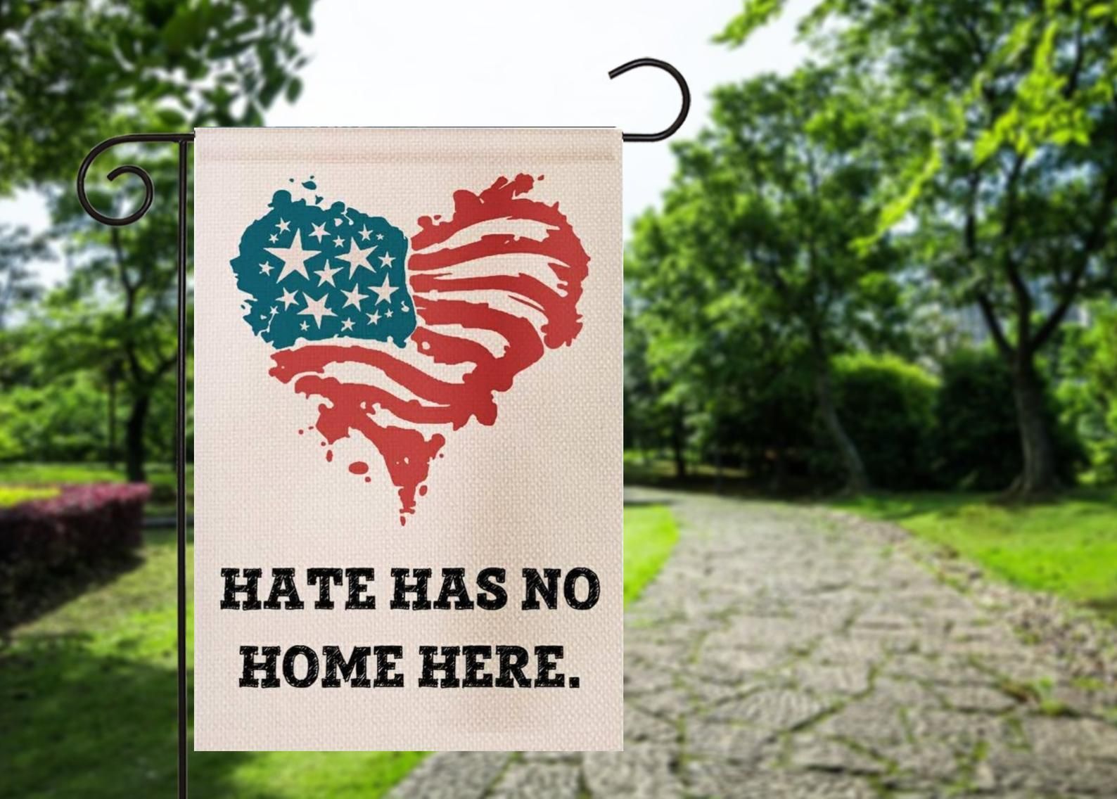 Hate Has No Home Here Garden Flag PANFLAG0033