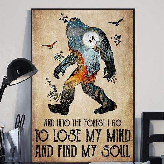 Bigfoot I Go To Lose My Mind And Find My Soul Canvas Print PAN