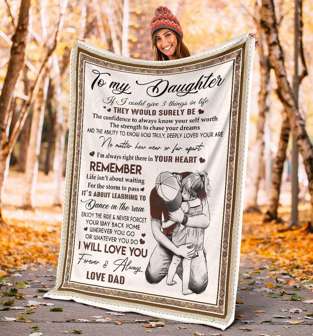 Gifts For Daughter From Dad Will Love You Always And Forever Fleece Blanket