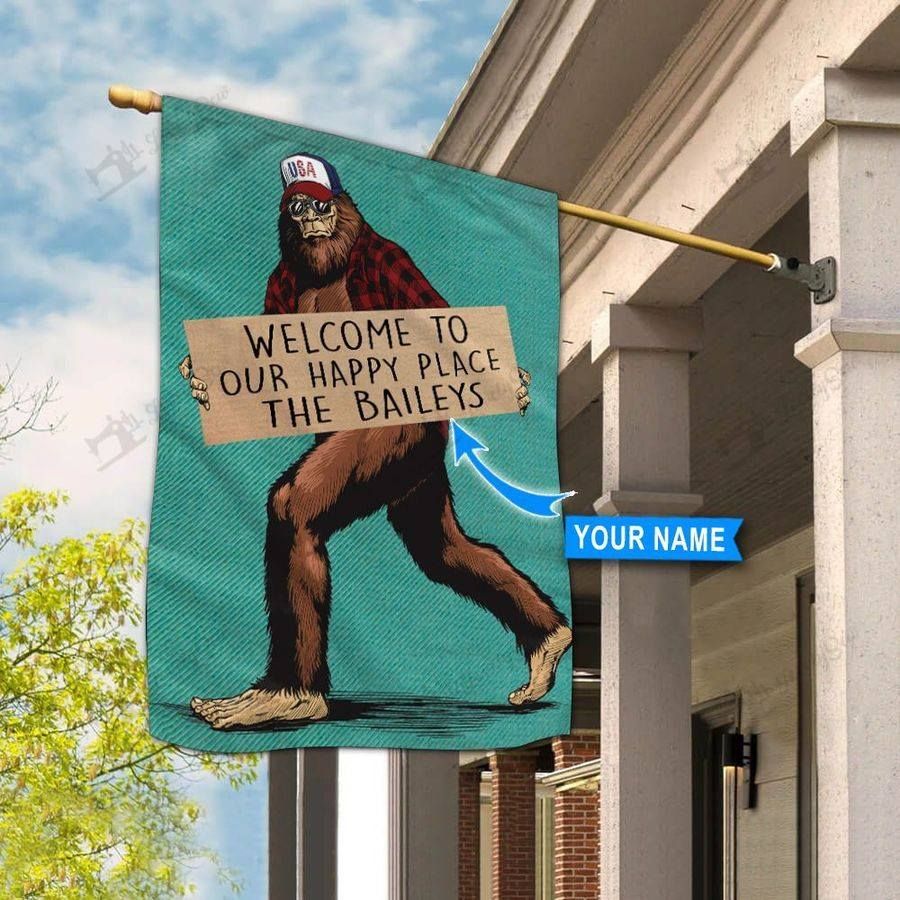Personalized Bigfoot Welcome To Our Happy Place Custom Name Garden Flag PAN