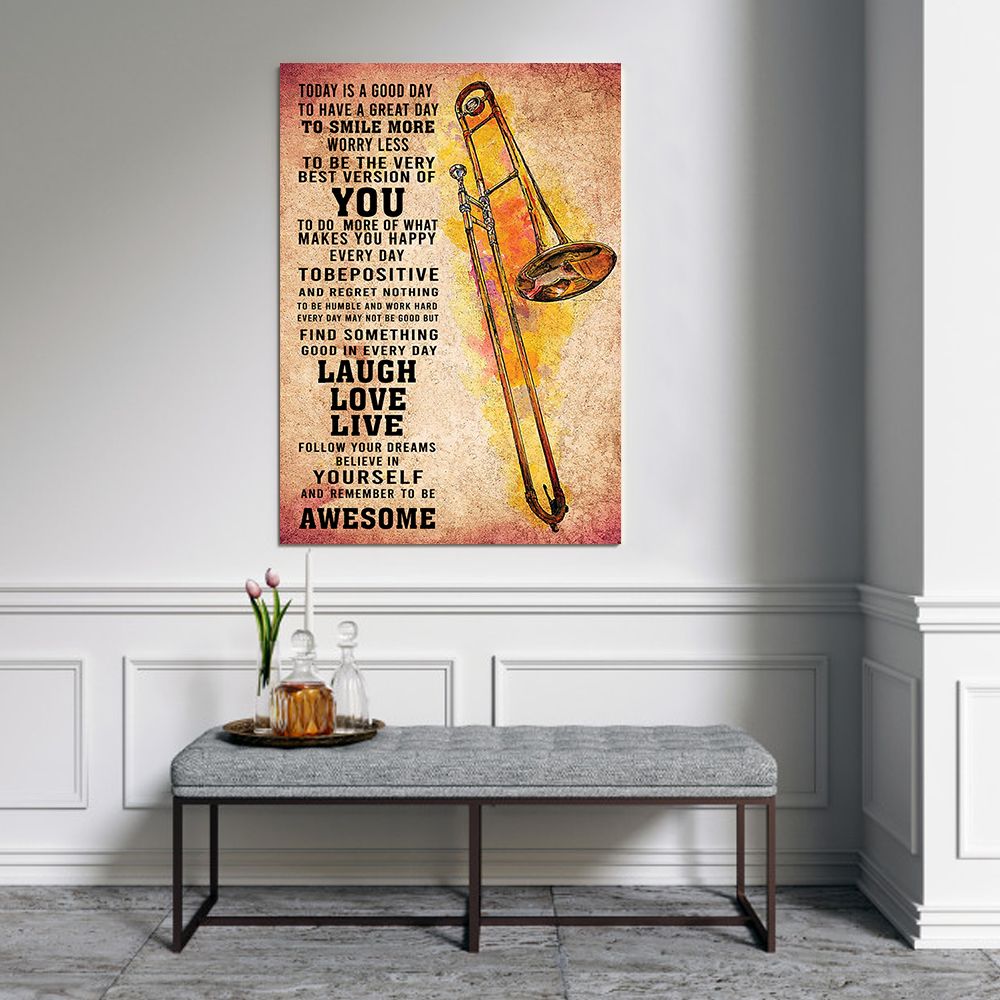 Today Is A Good Day To Have A Great Day Trombone Vertical Poster PANPT0008
