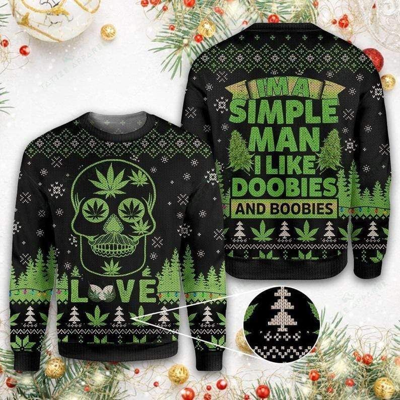 I Am Simple Man Weed Christmas Sweater PANWS0056