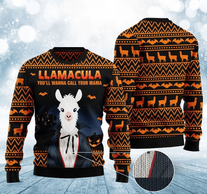 Llamacula You'Ll Wanna Call Mama Sweater